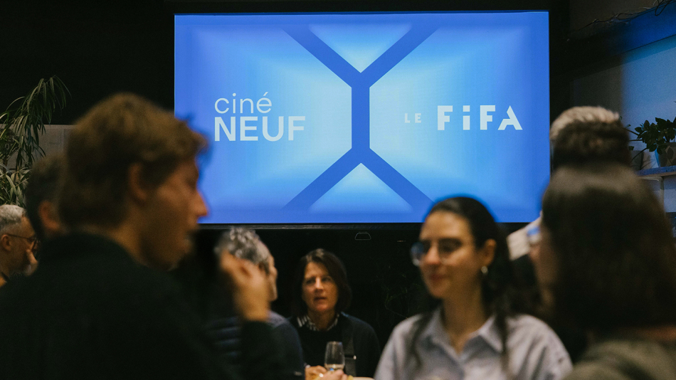 cinéNEUF x Le FIFA: A SUCCESSFUL FIRST EDITION